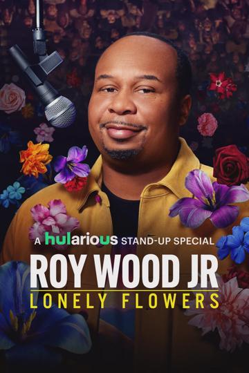 Roy Wood Jr.: Magányos virágok poszter