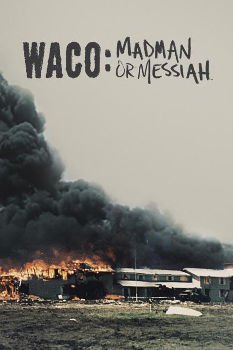 Series poster for Waco: Madman or Messiah