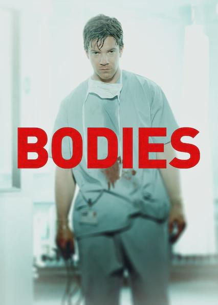 Series poster for Bodies