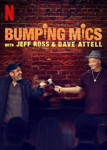 Bumping Mics with Jeff Ross & Dave Attell poszter