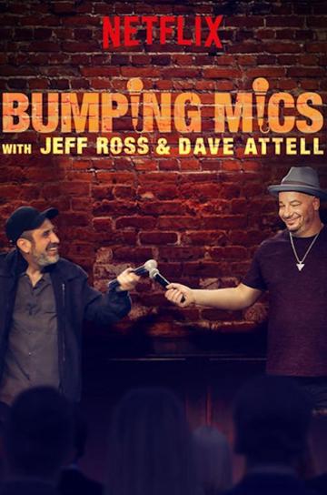 Bumping Mics with Jeff Ross & Dave Attell poszter