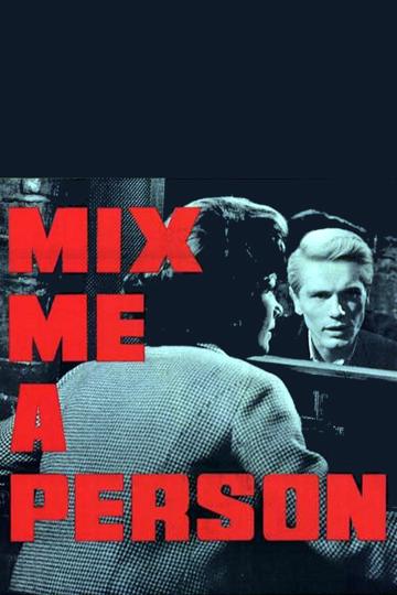 Mix Me a Person poszter