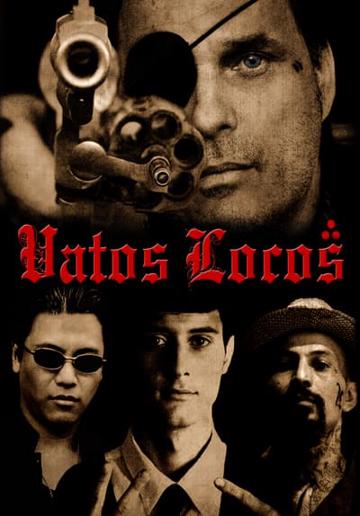 Vatos Locos poszter