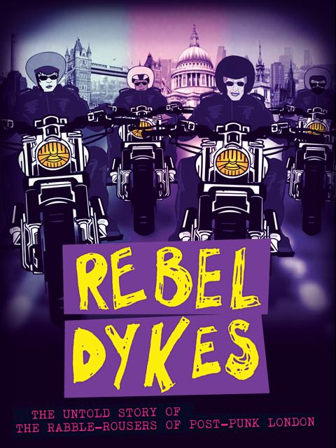 Movie poster for Rebel Dykes