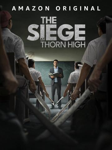 The Siege at Thorn High poszter
