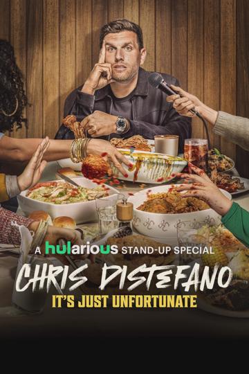 Chris Distefano: It's Just Unfortunate poszter