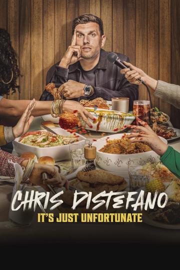 Chris Distefano: It's Just Unfortunate poszter