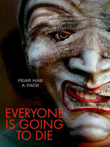 Everyone Is Going to Die