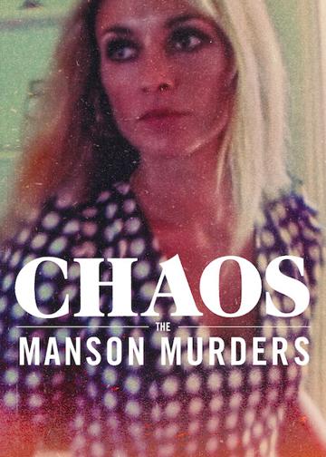 Káosz: A Charles Manson-gyilkosságok poszter
