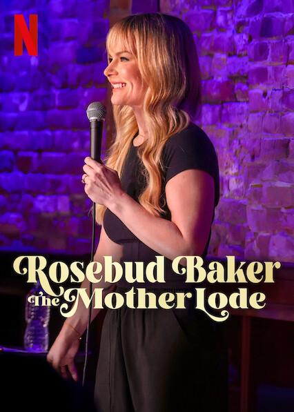 Poster för Rosebud Baker: The Mother Lode