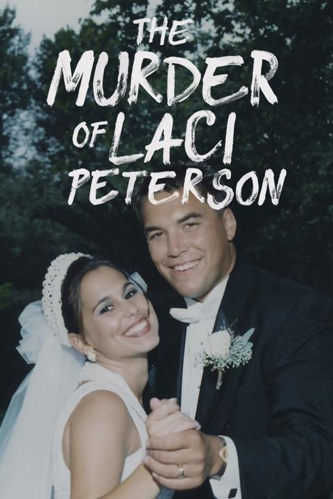 Series poster for The Murder of Laci Peterson