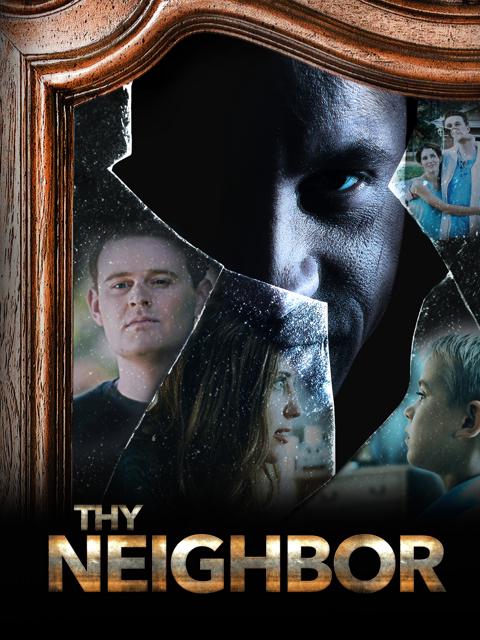 Movie poster for Thy Neighbor