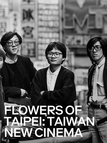 Flowers of Taipei: Taiwan New Cinema poszter