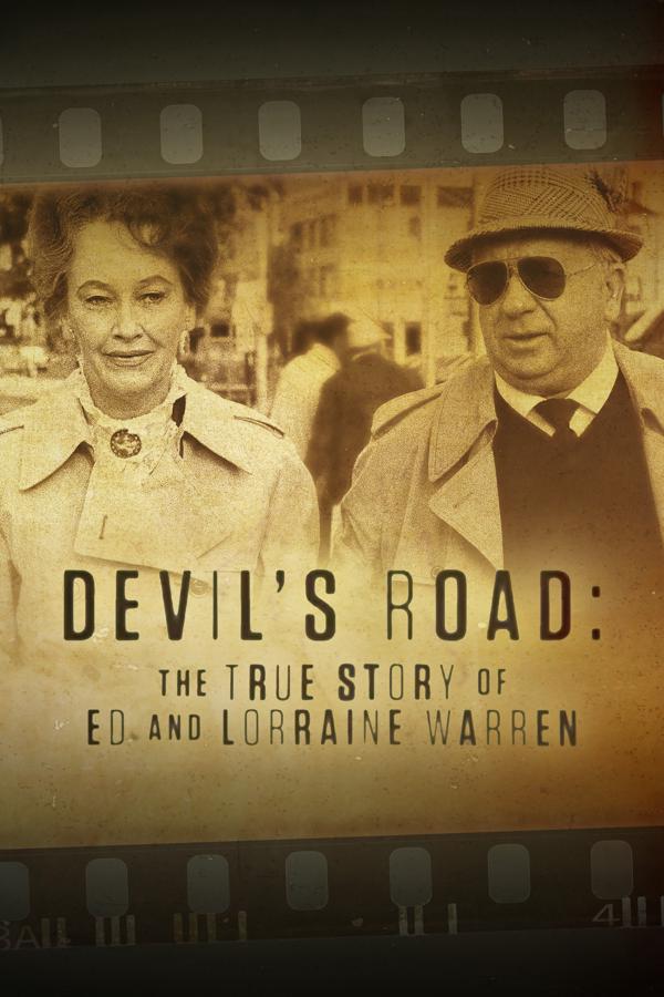 Devil's Road: The True Story of Ed and Lorraine Warren