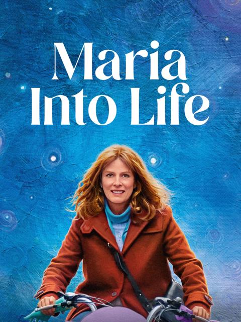 Maria into Life