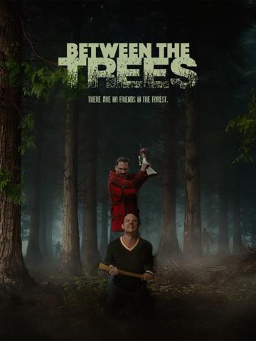 Between the Trees poszter