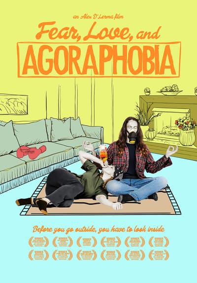 Poster för Fear, Love, and Agoraphobia