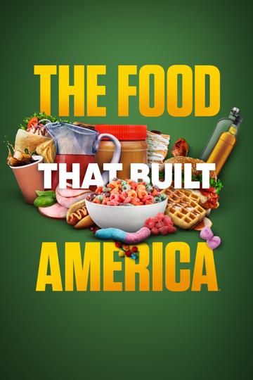 The Food That Built America