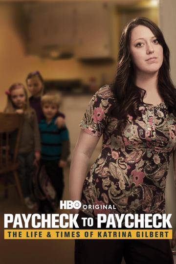 Paycheck to Paycheck: The Life & Times of Katrina Gilbert poszter