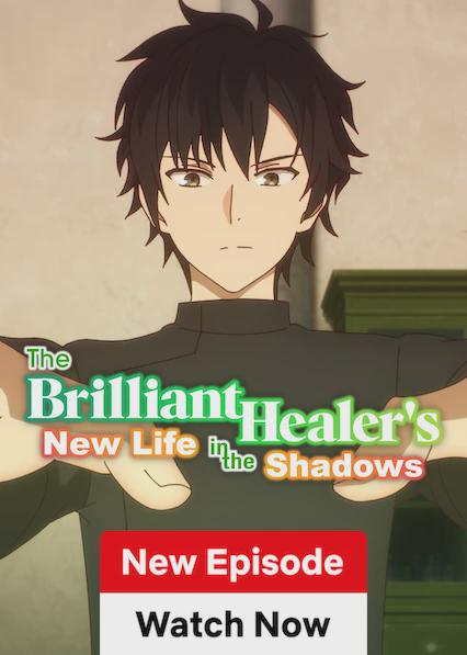 The Brilliant Healer's New Life in the Shadows
