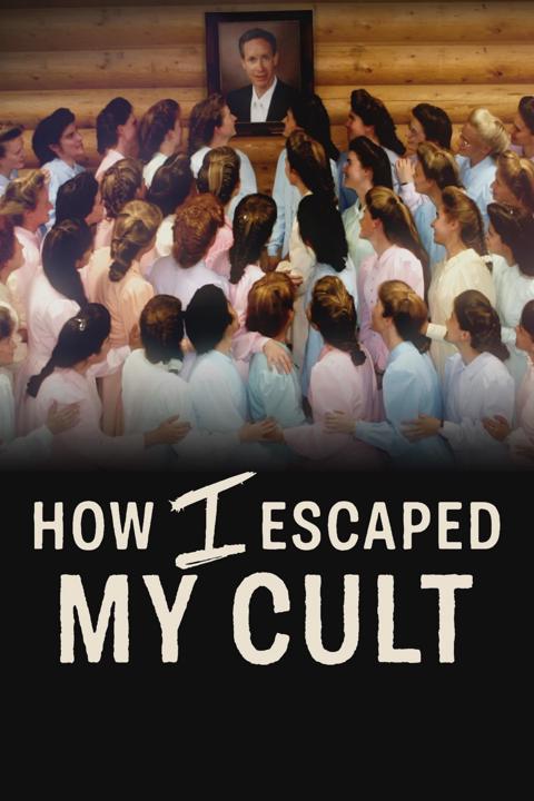Poster för How I Escaped My Cult