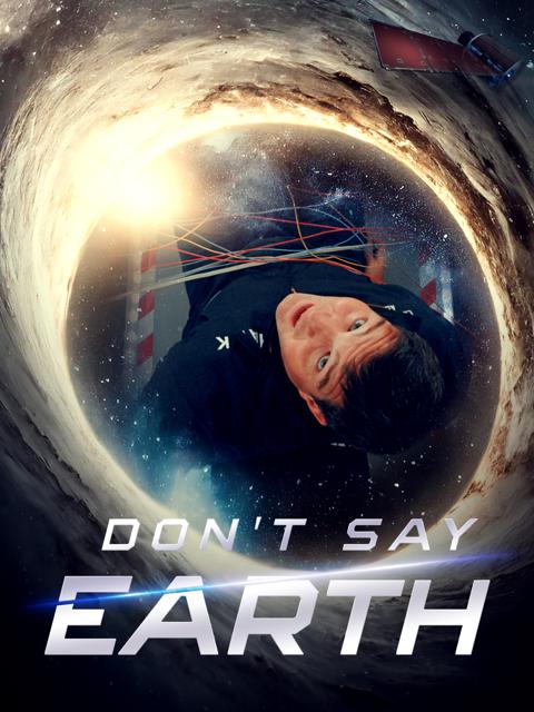 Movie poster for Don't Say Earth