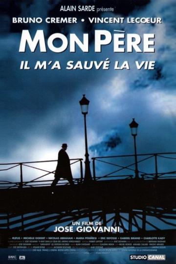 My Father Saved My Life poszter