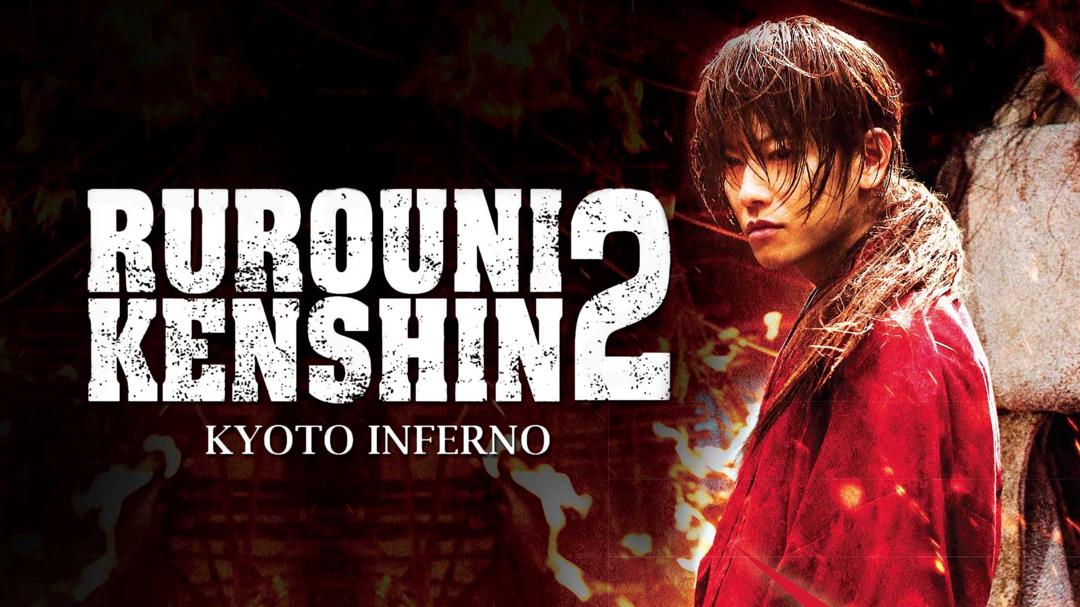 Rurouni Kenshin Part II: Kyoto Inferno
