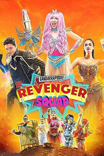 Gandarrapiddo!: The Revenger Squad poszter