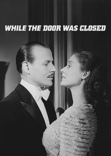 While the Door Was Locked poszter