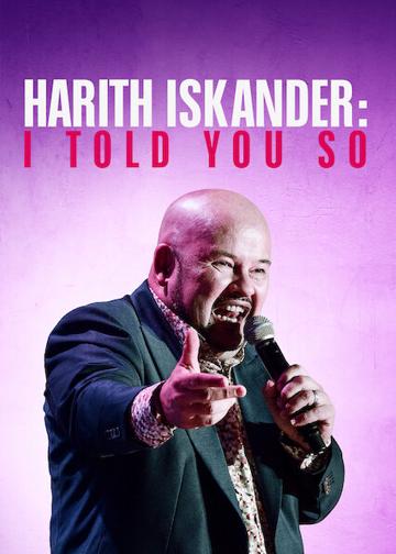 Harith Iskander: I Told You So poszter