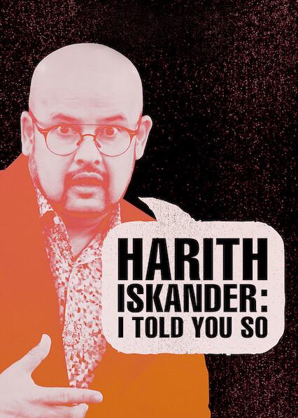 Movie poster for Harith Iskander: I Told You So