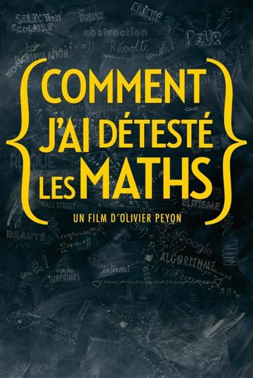 Comment j'ai détesté les maths poszter