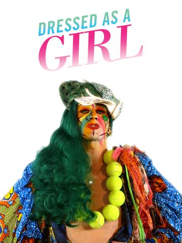 Dressed as a Girl poszter