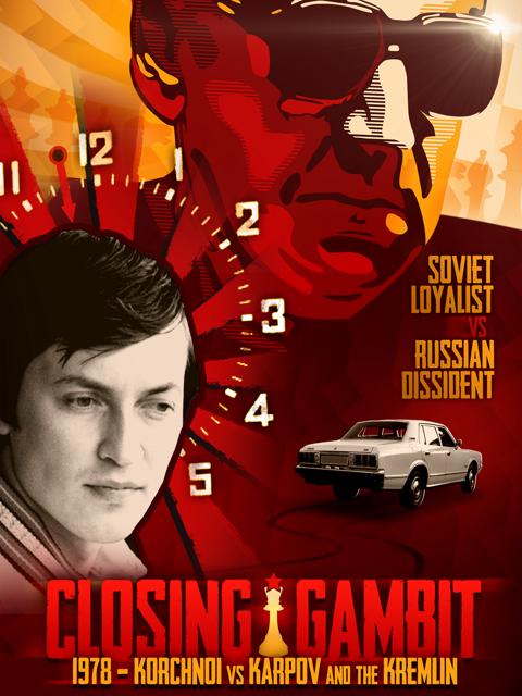 Movie poster for Closing Gambit: 1978 Korchnoi versus Karpov and the Kremlin