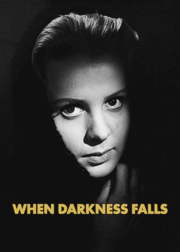 When Darkness Falls poszter