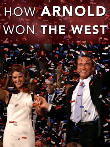 How Arnold Won the West poszter