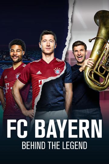 FC Bayern - Behind the Legend poszter