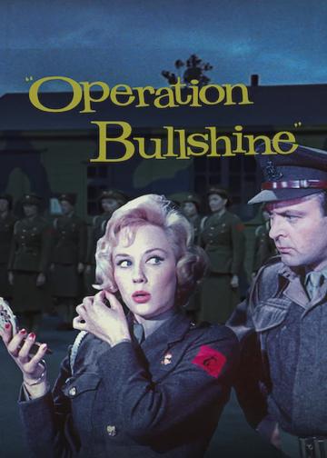 Operation Bullshine poszter