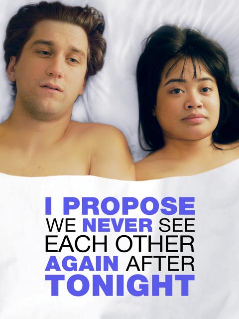 Movie poster for I Propose We Never See Each Other Again After Tonight