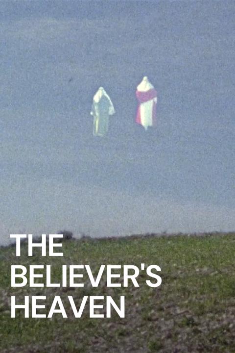 Movie poster for The Believer's Heaven