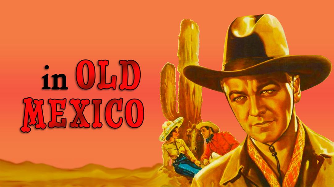 In Old Mexico