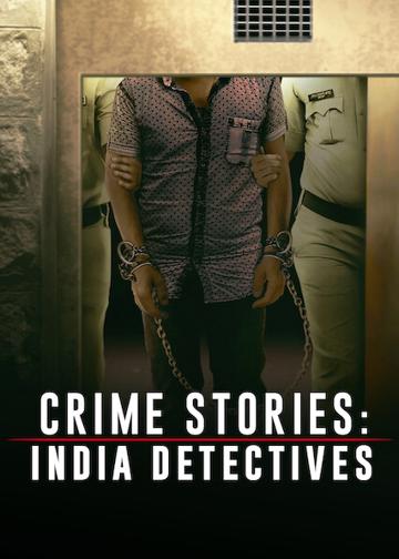 Crime Stories: India Detectives poszter