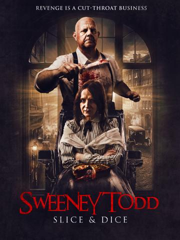 Sweeney Todd: Slice & Dice