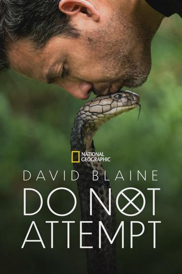 Ezt ne próbáld ki! - Halálos mutatványok David Blaine-nel poszter