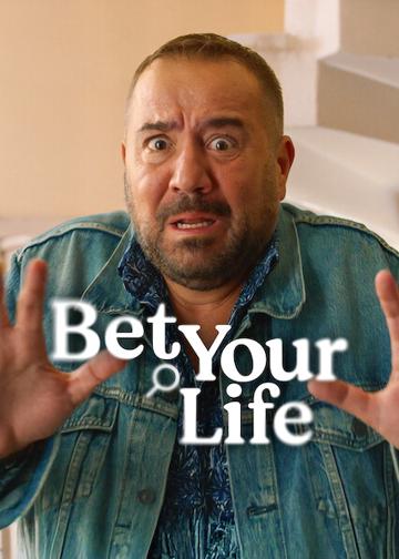 Bet Your Life