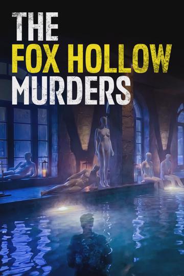 The Fox Hollow Murders: Playground of a Serial Killer