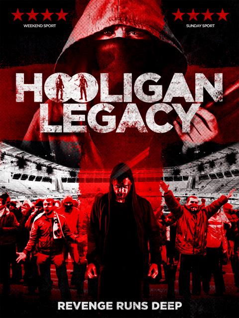 Movie poster for Hooligan Legacy