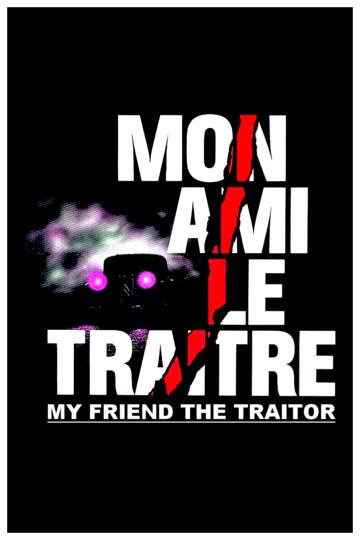My Friend the Traitor poszter