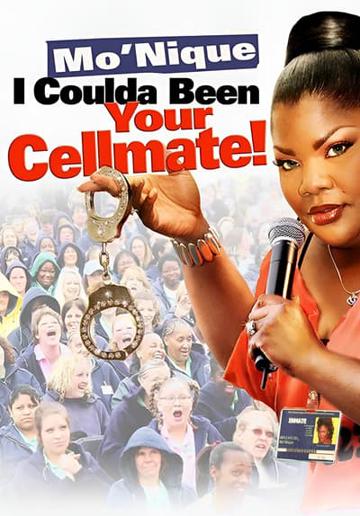 Mo'nique: I Coulda Been Your Cellmate poszter